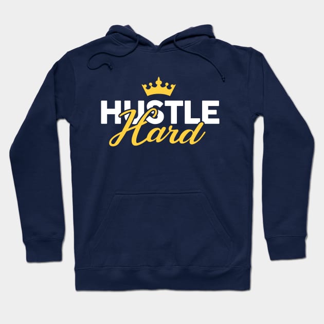 Hustle Hard Hoodie by Woah_Jonny